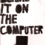 Black and white "Blame it on the computer" zine cover. Mainly text.