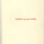 White cover "Brighten up your writing" zine cover. Small font printed title in red.