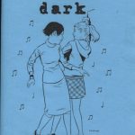"Dancing in the dark" zine cover. Black text and drawing of two girls dancing. Blue background. Typewriter font title on the top.