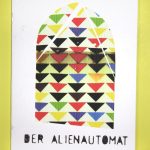 "der alienautomat" zine cover. Abstract colour illustration consisted of triangles. Stencil like font title at the bottom.