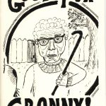 Black and white "Good for granny" zine cover. Illustration of a granny holding a crowbar. Bold handwritten title.