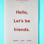Red printed text on cream background "Hello let's be friends" zine cover.
