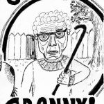 Black and white illustration of a granny holding a crowbar. Bold handwritten title.