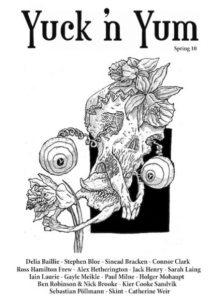 Black and white 'Yack 'n Yum' spring 2010 issue zine cover. Phantasmagoria like illustration consisting of a skull with eyeballs on a coiled cord popping out of the eye-sockets and narcissus flowers.