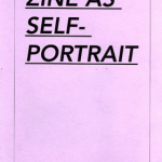 "Zine as self-portrait" zine cover. Black printed title text on pink paper.