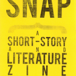 "Snap" zine cover. Black, photocopied printed text on yellow paper.